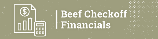 Beef Checkoff Financials